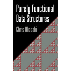 Purely Functional Data Structures