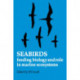 Seabirds: Feeding Ecology and Role in Marine Ecosystems