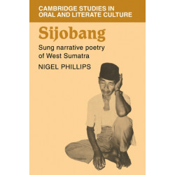 Sijobang: Sung Narrative Poetry of West Sumatra