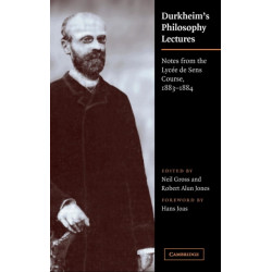 Durkheim's Philosophy Lectures: Notes from the Lycee de Sens Course, 1883–1884