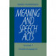 Meaning and Speech Acts: Volume 1, Principles of Language Use
