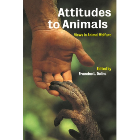 Attitudes to Animals: Views in Animal Welfare