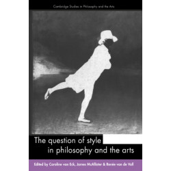 The Question of Style in Philosophy and the Arts