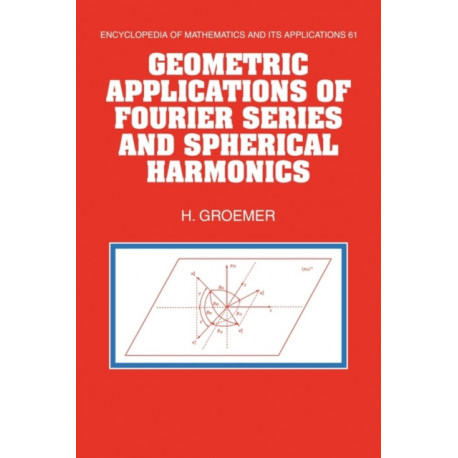 Geometric Applications of Fourier Series and Spherical Harmonics