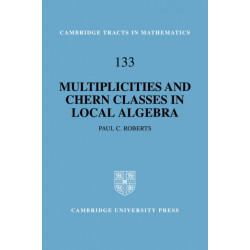 Multiplicities and Chern Classes in Local Algebra
