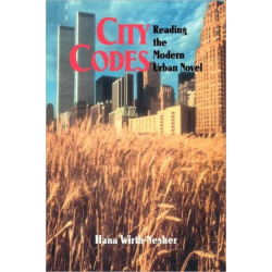 City Codes: Reading the Modern Urban Novel