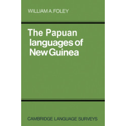 The Papuan Languages of New Guinea