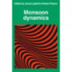 Monsoon Dynamics