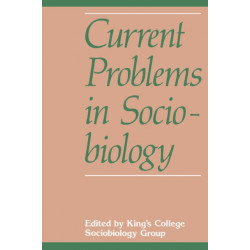 Current Problems in Sociobiology