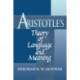 Aristotle's Theory of Language and Meaning