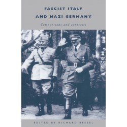 Fascist Italy and Nazi Germany: Comparisons and Contrasts