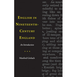 English in Nineteenth-Century England: An Introduction