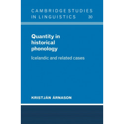 Quantity in Historical Phonology: Icelandic and Related Cases