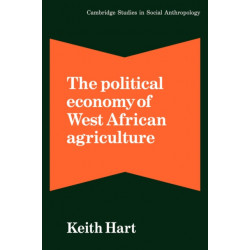 The Political Economy of West African Agriculture
