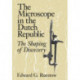 The Microscope in the Dutch Republic: The Shaping of Discovery