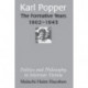 Karl Popper - The Formative Years, 1902–1945: Politics and Philosophy in Interwar Vienna