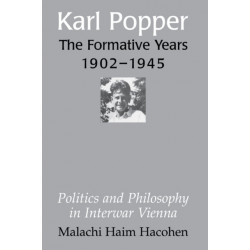 Karl Popper - The Formative Years, 1902–1945: Politics and Philosophy in Interwar Vienna