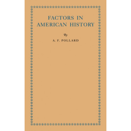 Factors in American History