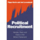 Political Recruitment: Gender, Race and Class in the British Parliament
