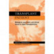 The Transplant Patient: Biological, Psychiatric and Ethical Issues in Organ Transplantation