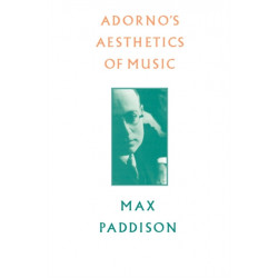 Adorno's Aesthetics of Music