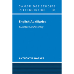 English Auxiliaries: Structure and History