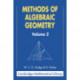 Methods of Algebraic Geometry: Volume 2