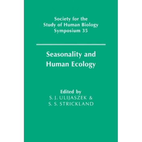 Seasonality and Human Ecology