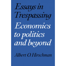 Essays in Trespassing: Economics to Politics and Beyond