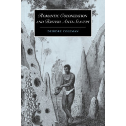 Romantic Colonization and British Anti-Slavery