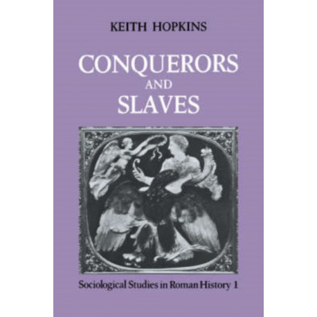 Conquerors and Slaves