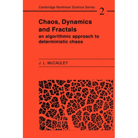 Chaos, Dynamics, and Fractals: An Algorithmic Approach to Deterministic Chaos