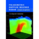 Polarimetric Doppler Weather Radar: Principles and Applications