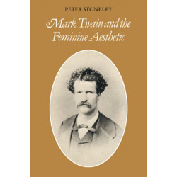 Mark Twain and the Feminine Aesthetic