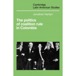 The Politics of Coalition Rule in Colombia
