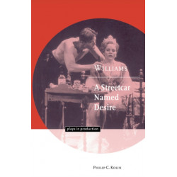 Williams: A Streetcar Named Desire