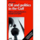 Oil and Politics in the Gulf: Rulers and Merchants in Kuwait and Qatar