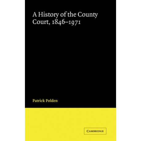 A History of the County Court, 1846-1971