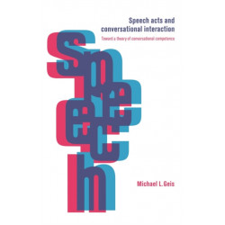 Speech Acts and Conversational Interaction