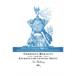 Commerce, Morality and the Eighteenth-Century Novel