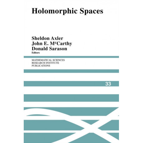 Holomorphic Spaces