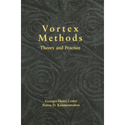 Vortex Methods: Theory and Practice