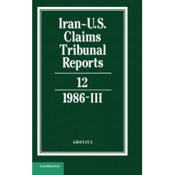 Iran-U.S. Claims Tribunal Reports: Volume 12