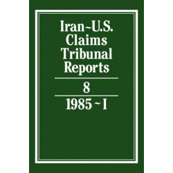 Iran-U.S. Claims Tribunal Reports: Volume 8