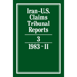 Iran-U.S. Claims Tribunal Reports: Volume 3