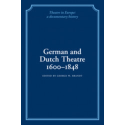 German and Dutch Theatre, 1600–1848