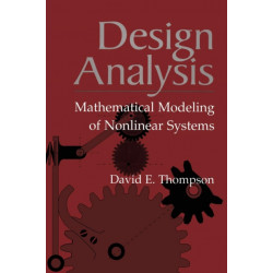 Design Analysis: Mathematical Modeling of Nonlinear Systems
