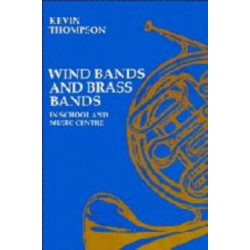 Wind Bands and Brass Bands in School and Music Centre