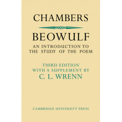 Beowulf: An Introduction to the Study of the Poem with a Discussion of the Stories of Offa and Finn
