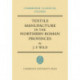 Textile Manufacture in the Northern Roman Provinces